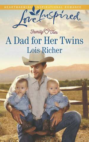 A Dad For Her Twins by Lois Richer