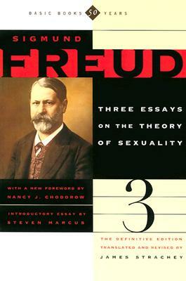 The Three Essays on the Theory of Sexuality by Sigmund Freud