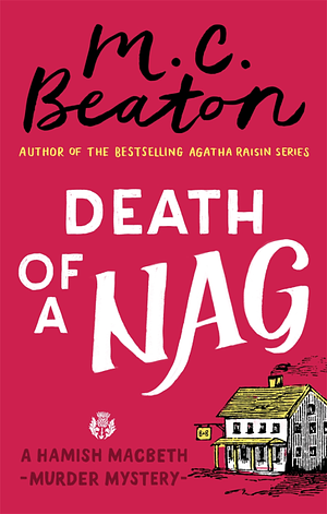 Death of a Nag by M.C. Beaton