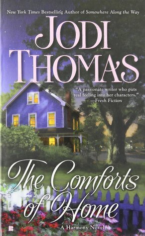 The Comforts of Home by Jodi Thomas