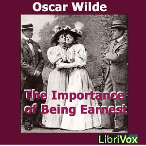 The Importance of Being Earnest by Oscar Wilde