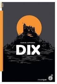 Dix by Marine Carteron