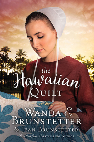 The Hawaiian Quilt by Wanda E. Brunstetter, Jean Brunstetter