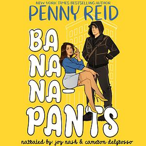 Bananapants by Penny Reid