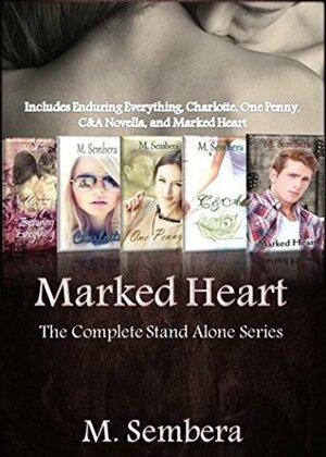 Marked Heart Series: Complete Box Set by M. Sembera