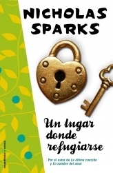 Un lugar donde refugiarse by Nicholas Sparks