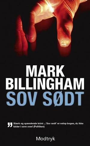 Sov Sødt by Mark Billingham