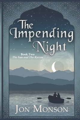 The Impending Night by Jon Monson