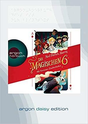 Die magischen Sechs (DAISY Edition): Mr Vernons Zauberladen by Neil Patrick Harris