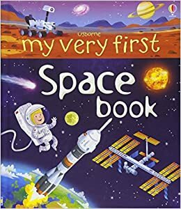 My Very First Space Book IR by Emily Bone