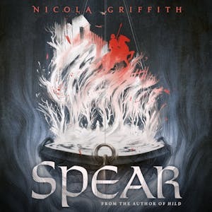 Spear by Nicola Griffith