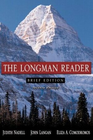 The Longman Reader by Judith Nadell, John Langan, Eliza A. Comodromos