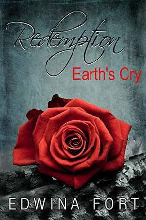 Earth's Cry by Edwina Fort