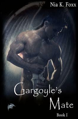 Gargoyle's Mate by Nia K. Foxx