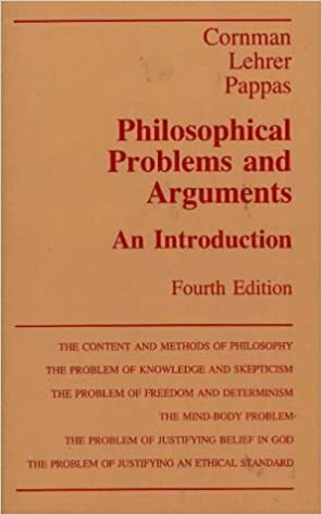 Philosophical Problems and Arguments: An Introduction by Keith Lehrer, James W. Cornman, George S. Pappas
