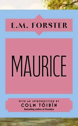 MAURICE by E.M. Forster