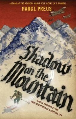 Shadow on the Mountain by Margi Preus