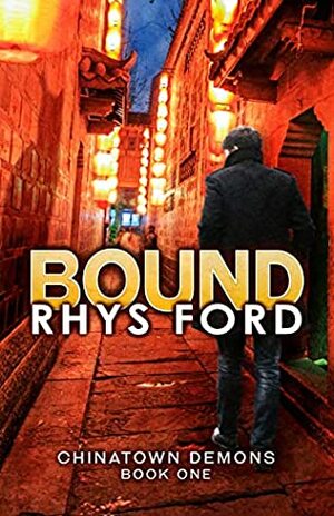 Bound by Rhys Ford
