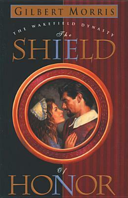 The Shield of Honor by Gilbert Morris