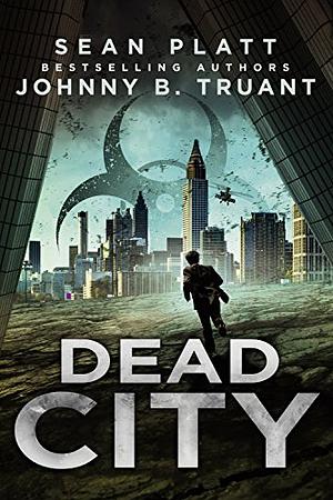 Dead City by Johnny B. Truant, Sean Platt