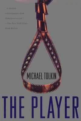 The Player by Michael Tolkin
