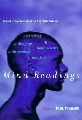 Mind Readings: Introductory Selections on Cognitive Science by 