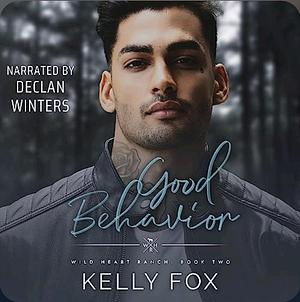 Good Behavior  by Kelly Fox