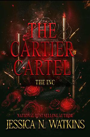 The Cartier Cartel: The Inc.  by Jessica N. Watkins