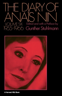 The Diary of Anaïs Nin, Vol. 6: 1955-1966 by Anaïs Nin