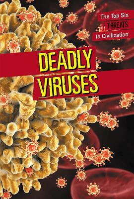 Deadly Viruses by Erin L. McCoy