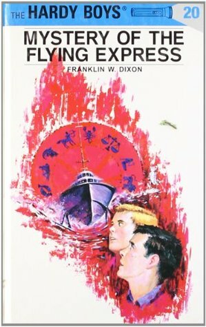 Mystery of the Flying Express by George Wilson, Franklin W. Dixon