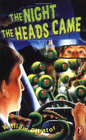 The Night the Heads Came by William Sleator