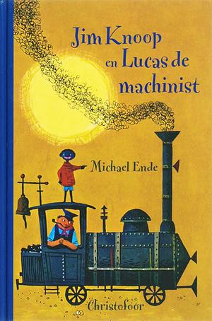 Jim Knoop en Lucas de machinist by Michael Ende