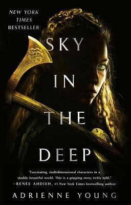 Sky in the Deep by Adrienne Young