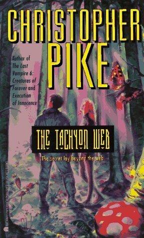 The Tachyon Web by Christopher Pike