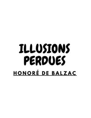 Illusions Perdues by Honoré de Balzac