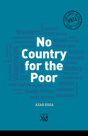 No country for the poor by Azad Essa