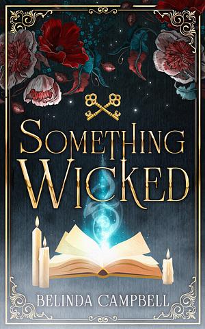 Something Wicked by Belinda Campbell