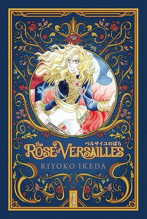 The Rose of Versailles Volume 4 by Riyoko Ikeda
