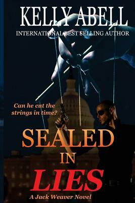 Sealed In Lies by Kelly Abell