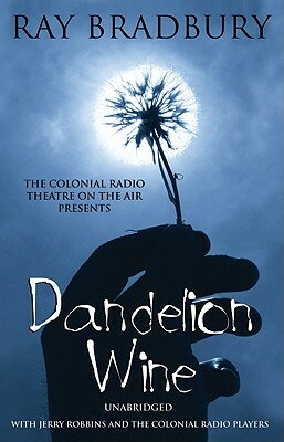 Dandelion Wine by Ray Bradbury