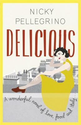 Delicious by Nicky Pellegrino