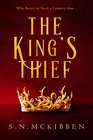 The King's Thief by S.N. McKibben