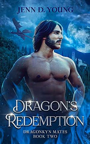 Dragon's Redempton by Jenn D. Young