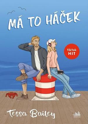 Má to háček by Tessa Bailey