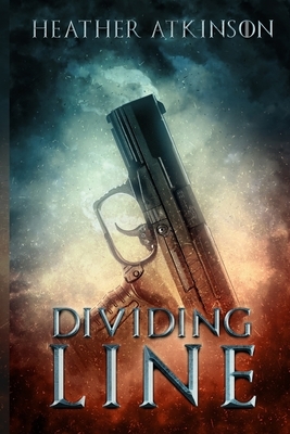 Dividing Line by Heather Atkinson