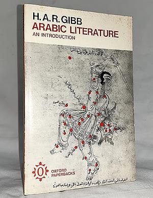 Arabic Literature: An Introduction by H.A.R. Gibb