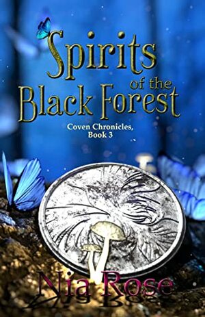 Spirits of the Black Forest by Nia Rose