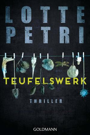 Teufelswerk by Lotte Petri