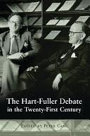 The Hart-Fuller Debate in the Twenty-First Century by Peter Cane